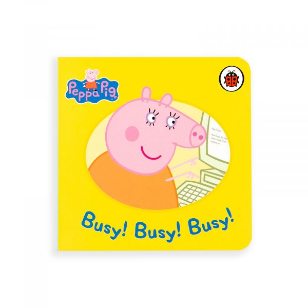 Peppa Pig Book Busy! Busy! Busy!