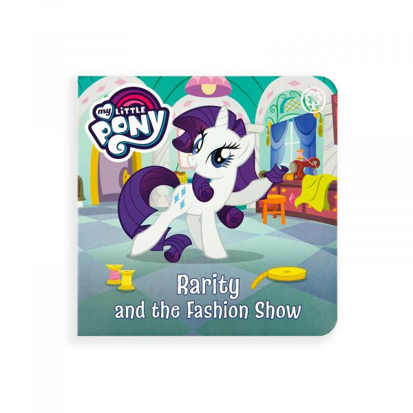 My Little Pony Book Rarity & the Fashion Show
