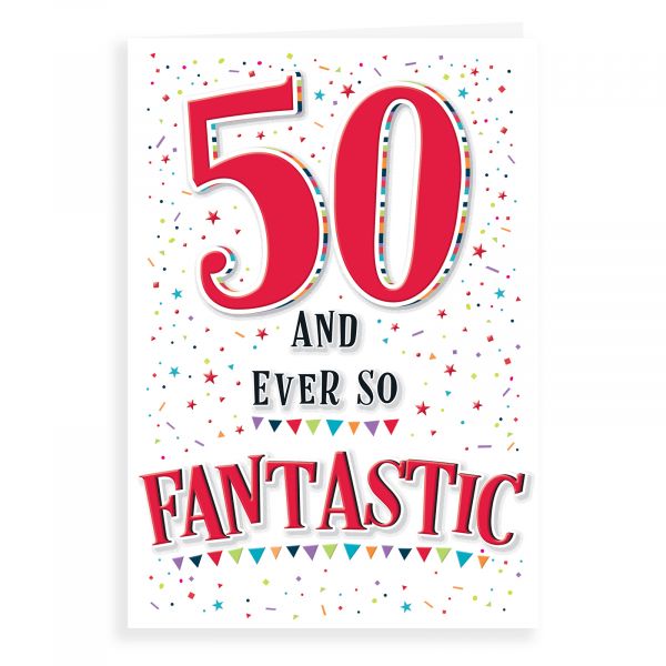 Birthday Card Age 50, Ever So Fantastic
