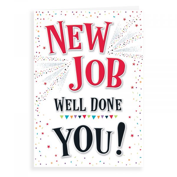 New Job Card, Well Done  