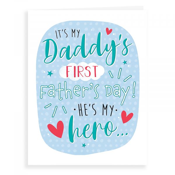 Father's Day Card 1st Father's day, He's My Hero